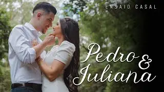 Ensaio Casal - Pedro e Juliana