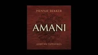 Hennie Bekker - African Tapestries - Amani (Peace)