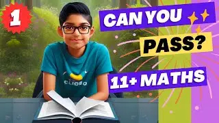 11 plus Maths Quiz | Day 1| If you think you are good at maths | #Lessonade