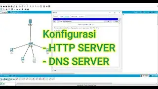 [04] Cara konfigurasi HTTP server dan DNS server di Cisco Packet Tracer