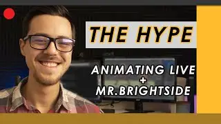 THE HYPE | Animating LIVE + Mr. Brightside