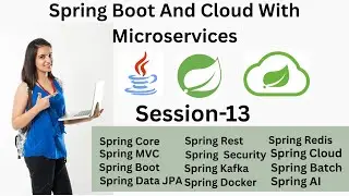 Spring Boot with Microservices | Session 13 | Dependency injection Real Time Use Case