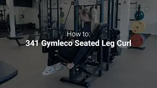 HOW TO USE GYM MACHINES: Seated Leg Curl