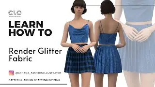 CLO 3D Design Tutorial- How to Render Glitter Fabric Easy for Beginners