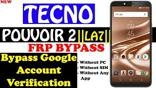 Bypass google account Tecno Pouvoir 2 frp bypass Tecno LA7 without PC, SIM or Emergency Call 100%