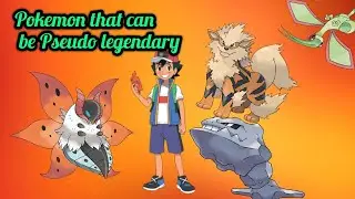 10 Pokemon that can be Pseudo legendary Pokemon || Pokemon hindi