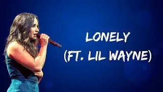 Demi Lovato - Lonely (Lyrics)