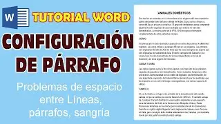 Curso Word Configuracion de Parrafo | Solucion problemas de espacio entre lineas Sangria Parte 7