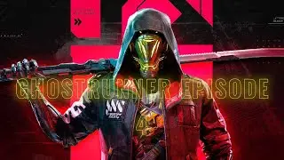 Ghostrunner Episode 4 - Level 
