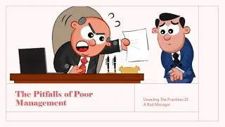 The Pitfalls of Poor Management