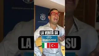 EURO 2032 in ITALIA E TURCHIA - LA VERITÀ- Alessandro Vanoni 