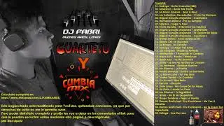 CUARTETO Y CUMBIA RETRO REMIX [ENGANCHADOS ~ DJ FABRI] [2018]