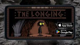 THE LONGING Mobile Trailer