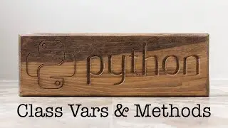 class variables & methods - Python