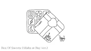 Box of Sweets (Alisha at Bay ver.)