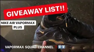 NIKE AIR VAPORMAX PLUS *GIVEAWAY LIST!! (HOW TO WASH WHITE NIKE LEBRON'S)