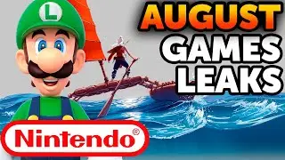 August Switch Games and Nintendo Leaks!