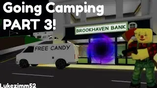 Going Camping with @Someskillz21 (Part 3) | Brookhaven