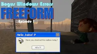 Bogus Windows Errors FREEFORM Episode 1