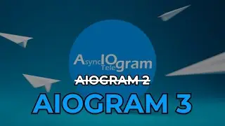 Переходим на AIOGRAM 3! | Телеграм боты ч. 6