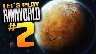RimWorld Alpha 15 Gameplay - Ep 2 - Priorities (Let's Play RimWorld) (Mature Content)