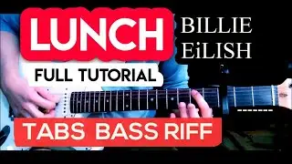 BILLIE EILISH - LUNCH // TABS CHORDS GUITAR TUTORIAL