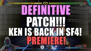 ☯ [PREMIERE] DEFINITIVE KEN PATCH! I'M TRAVELING BACK IN TIME! [STREET FIGHTER V: DEFINITIVE!?]
