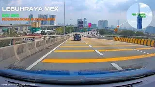 [DRIVE] LEBUHRAYA MEX - PLAZA TOL MEX PUTRAJAYA - EXIT 2003 - PERSIMPANGAN KUCHAI LAMA (KL)