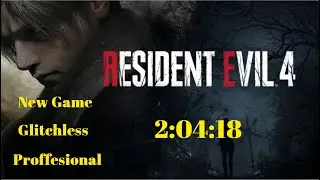 Resident Evil 4 Remake Glitchless Professional Speedrun in 