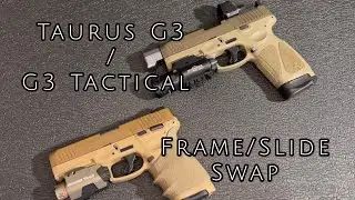 Taurus G3 - G3 Tactical Frame / Slide Swap