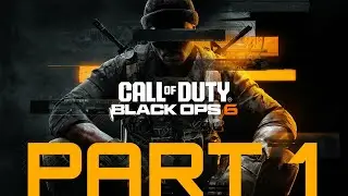 CALL OF DUTY BLACK OPS 6   XSX WALKTHROUGH GAMEPLAY PART 1
