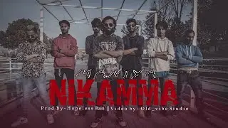 MANIYA - NIKAMMA  || PROD BY HOPELESS RA!N || MAITHILI RAP SONG || 2022
