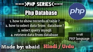 v#16 || how to show data of table in web site using PHP || select and retrieve  data of  database