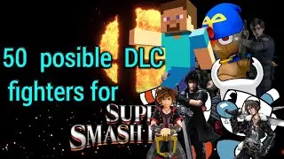 50 posible 3rd party dlc fighters for smash bros