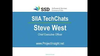 SIIA TechChats | Steve West, CEO, Project Insight