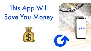This App Will Help You Save Money – Upside App Review and Tutorial