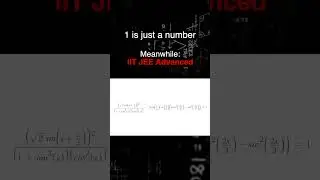 1 = 1 by IIT JEE Advanced 😈 #maths