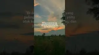 Status WA,Story WA, Quots, Motivasi, Sad vibes, Kata - kata bijak