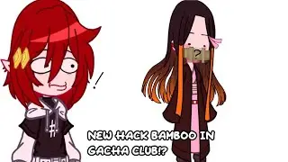 New hack bamboo in gacha club!?😱