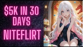 3 Ways to Make $5K Cash on Niteflirt (In 30 Days Or Less)