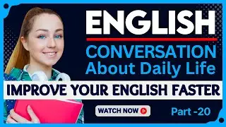 Daily English Conversation -20| English Conversation | Everyday English Conversation | Learn English