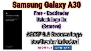 A305F logo fix - A305F bootloader unlocked logo fix Remove file free Download