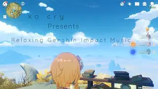 Genshin Impact Relaxing music in Quiyun Peak | Genshin Impact Relaxing tunes pt. 1