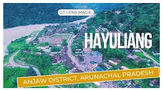 Hayuliang Town |#dronevideo | #arunachalpradesh | #arunachaltourism