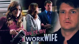 Castle & Beckett // You're my work Wife
