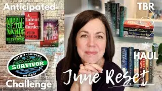 June Book Reset II Book Haul, Potential TBR, Anticipated Book Releases, Survivor Reading Challenge