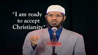 Response to Zakir Naik's Challenge to Christians - ANSWERED (Ep 203)