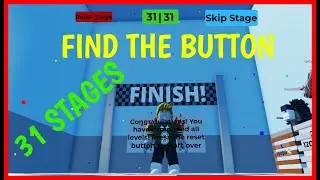 FIND THE BUTTON ALL 31 BUTTONS & STAGES [ Roblox World Builders ] Roblox