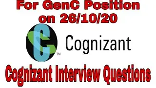 COGNIZANT 70+ INTERVIEW + HR QUESTIONS asked for GenC Position..||26.10.20|| ||COGNIZANT|| LPA 4.5