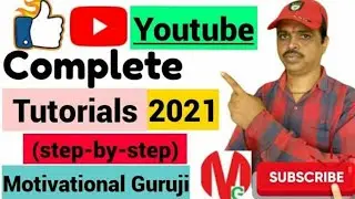 Complete Youtube tutorials for you [FREE] #completeyoutubetutorial #youtube @motivationalguruji3742